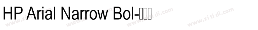 HP Arial Narrow Bol字体转换